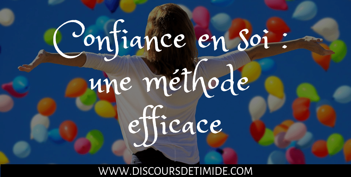 Confiance en soi : une méthode efficace