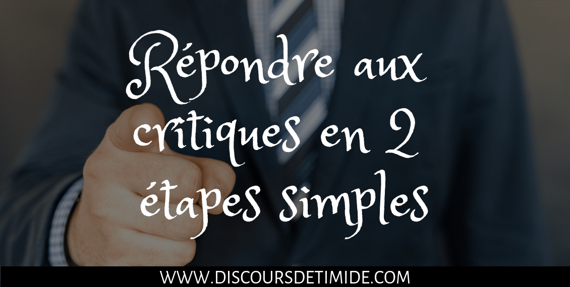 Répondre aux critiques en 2 étapes simples