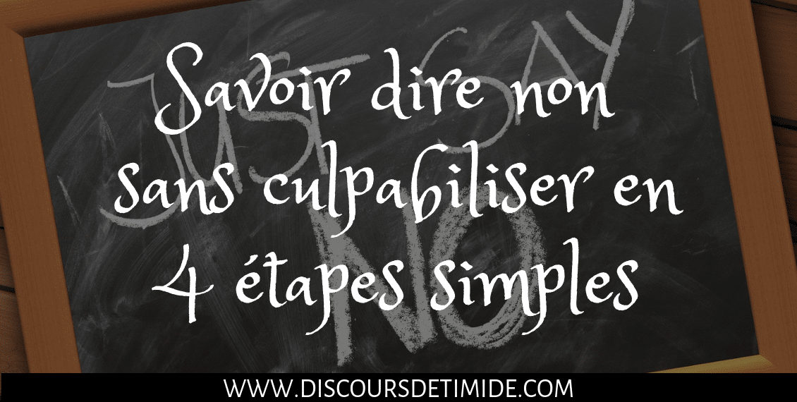 Savoir dire non sans culpabiliser en 4 étapes simples