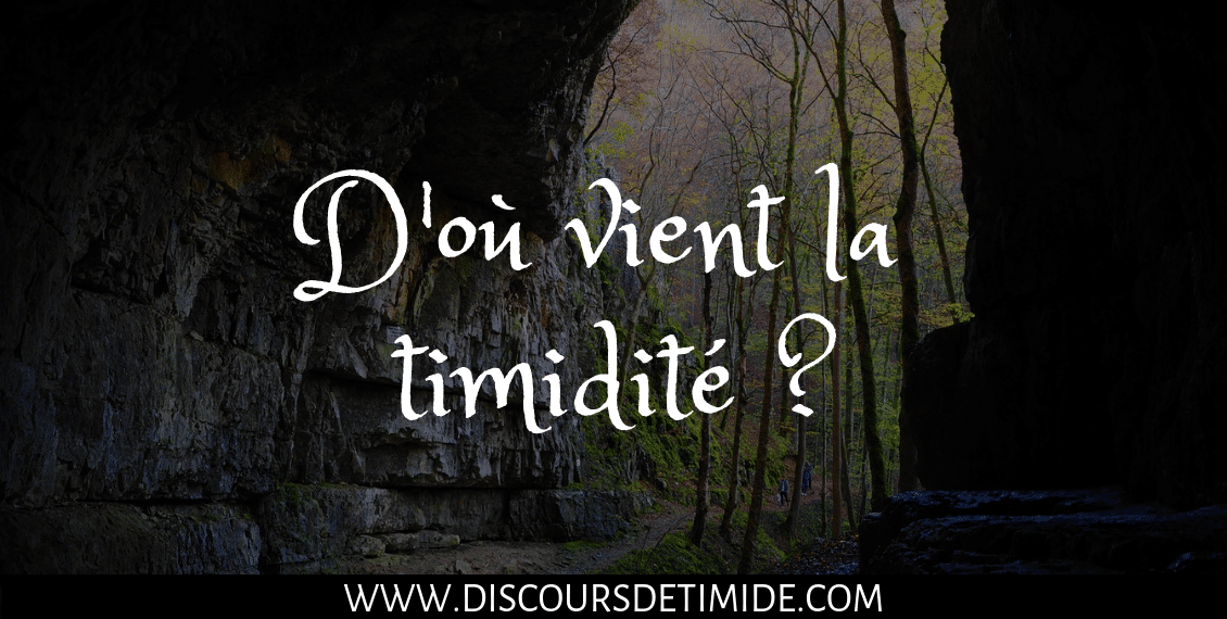 D'où vient la timidité ?